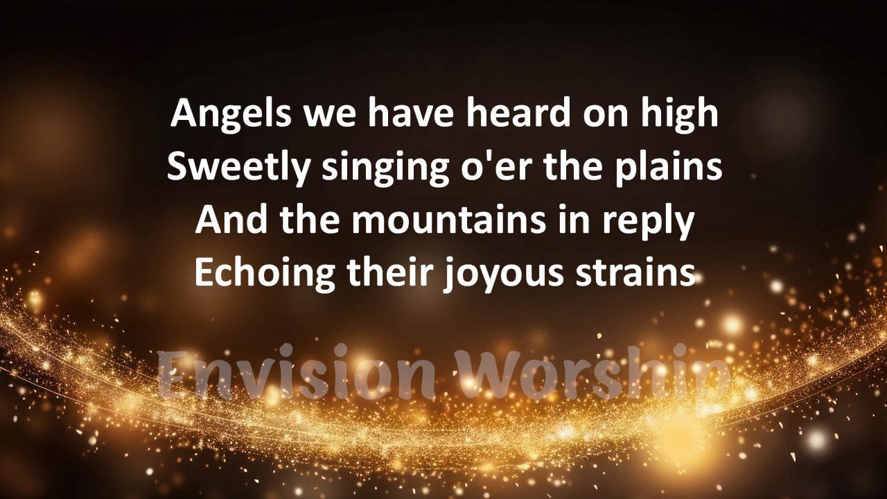 Angels We Have Heard On High Lyrics PowerPoint for Worship Service on Christmas Eve