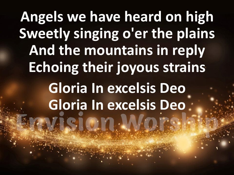 Christmas Carol Angels We Have Heard On High Lyrics PowerPoint for Worship Service on Christmas Eve
