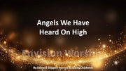 Angels We Have Heard On High Lyrics PowerPoint for Worship Service on Christmas Eve