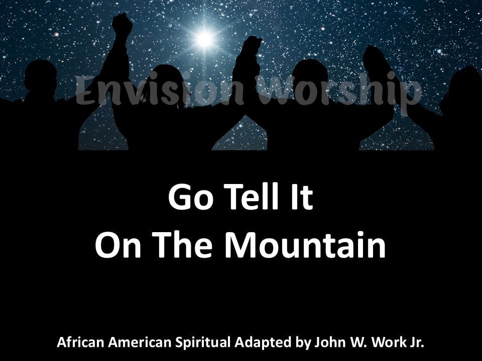 Go tell It On The Mountain Lyrics Christmas Carol PowerPoint Presentation For Christmas and Epiphany