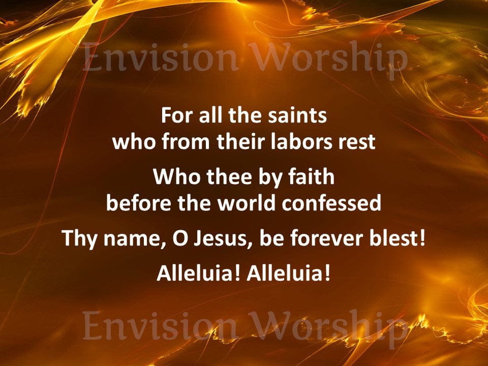 For All The Saints Worship PowerPoint Presentation Slides with Lyrics
