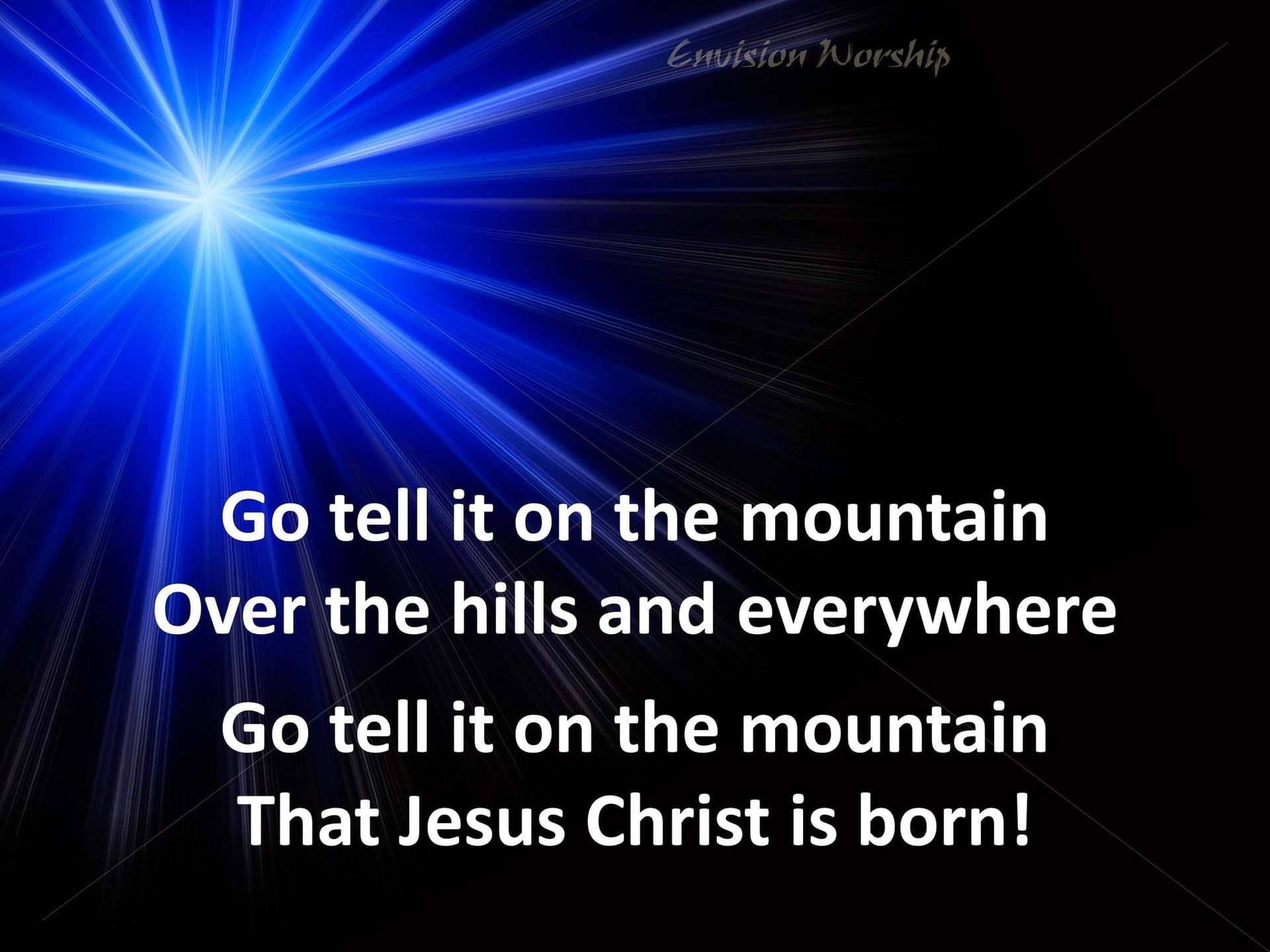 Go tell it on the mountain worship slides with star.