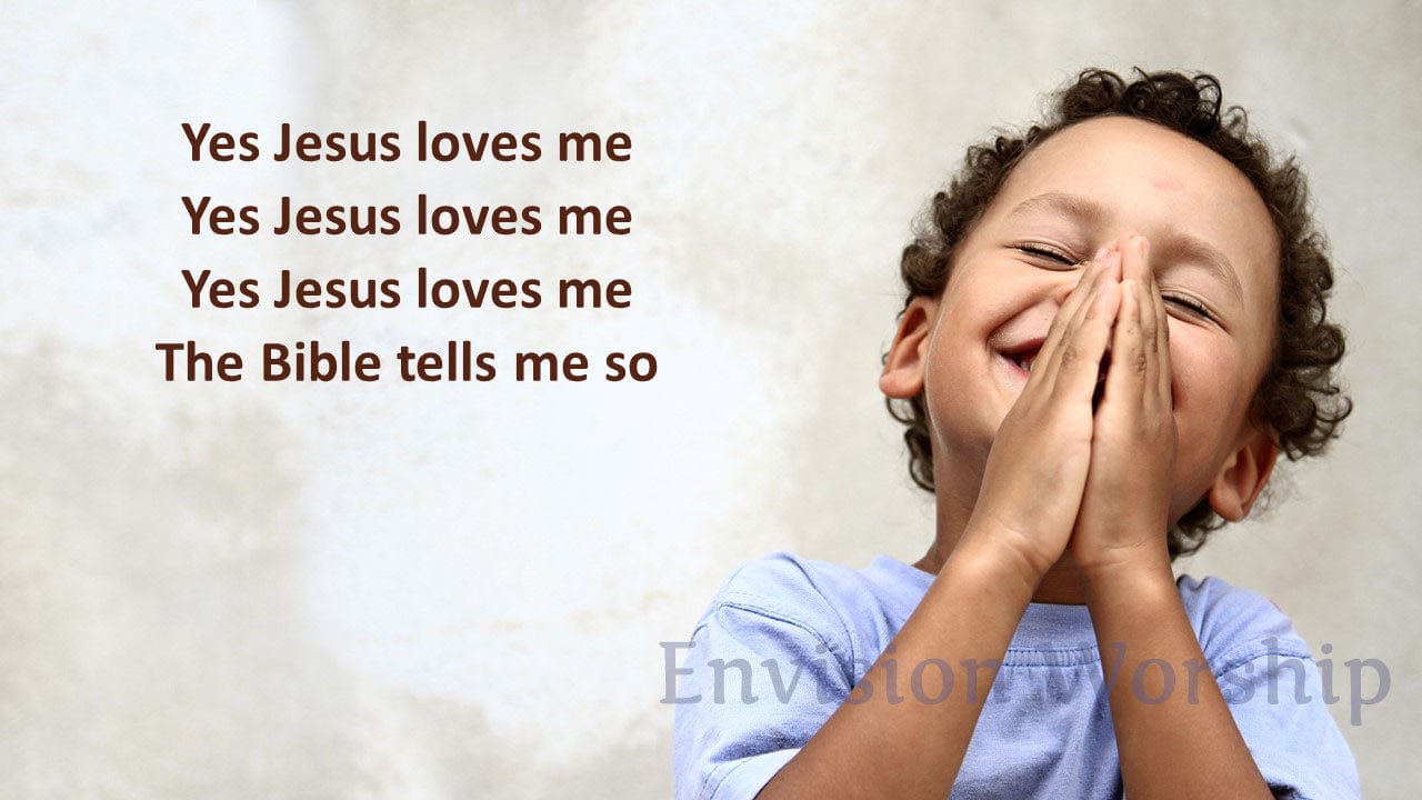 Jesus Loves Me PowerPoint for worship