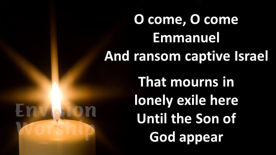 O Come O Come Emmanuel worship slides