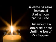 O Come O Come Emmanuel church slides with lyrics