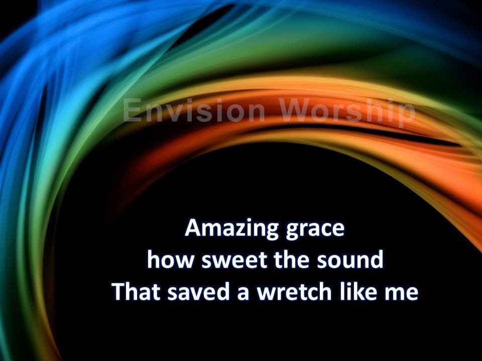 Amazing Grace church slides with lyrics included