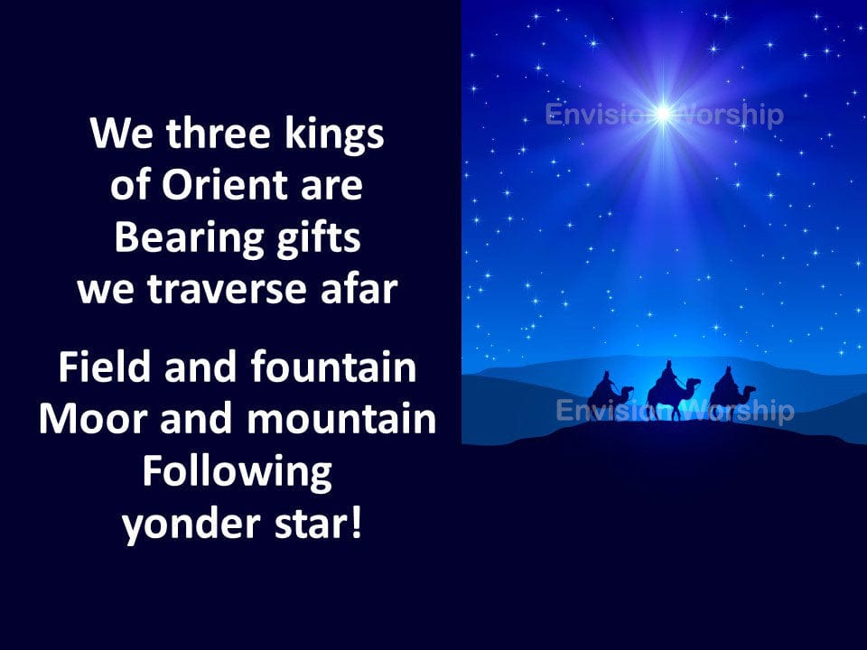 "We Three Kings Of Orient Are" church PowerPoint - gorgeous!