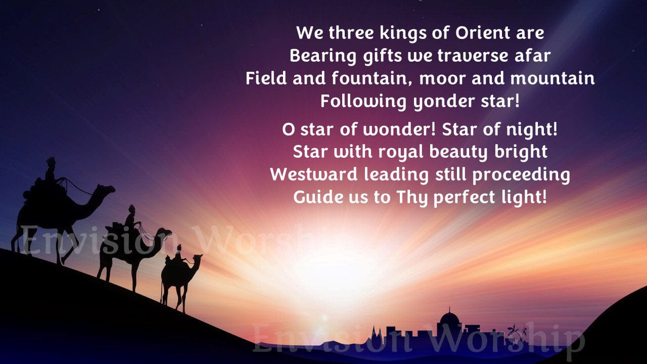 We Three Kings of Orient Are Epiphany PowerPoint Slides for worship Envision Worship