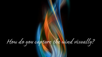 How do you capture the wind ~ visually?