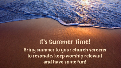 summer worship slides, church slides