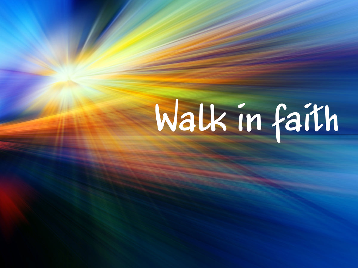 I Walk In Faith - Sheltering in Place