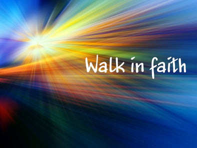 I Walk In Faith