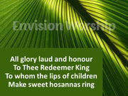 All Glory Laud and Honor lyrics PowerPoint presentation template slides for Palm Sunday service