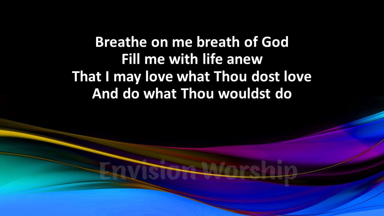Pentecost Breathe on Me Breath of God lyrics PowerPoint Presentation for Pentecost