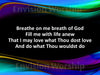 Breathe on Me Breath of God PowerPoint Presentation Slides with Lyrics 