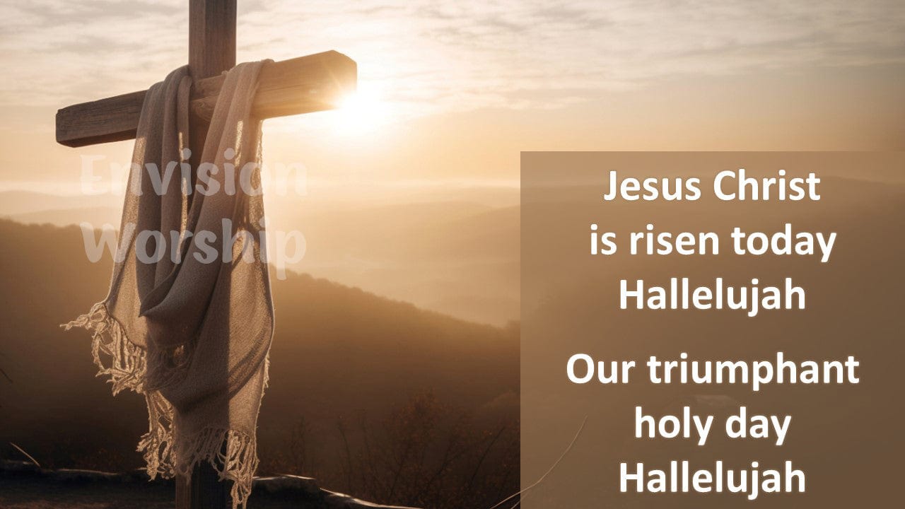 Jesus Christ is Risen Today Lyric PowerPoint Presentation Template Slides for Easter Worship