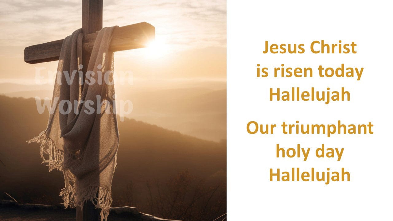 Jesus Christ is Risen Today Lyric PowerPoint Presentation Template Slides for Easter Worship