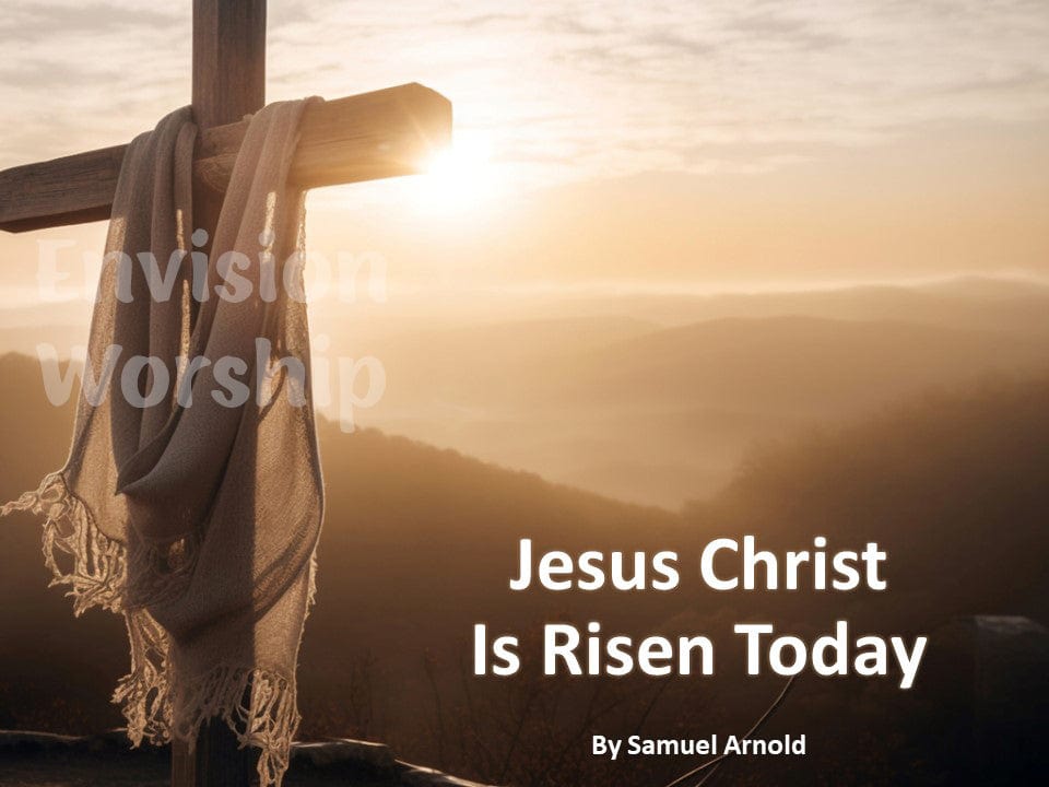 Jesus Christ is Risen Today Lyric PowerPoint Presentation Template Slides for Easter Worship
