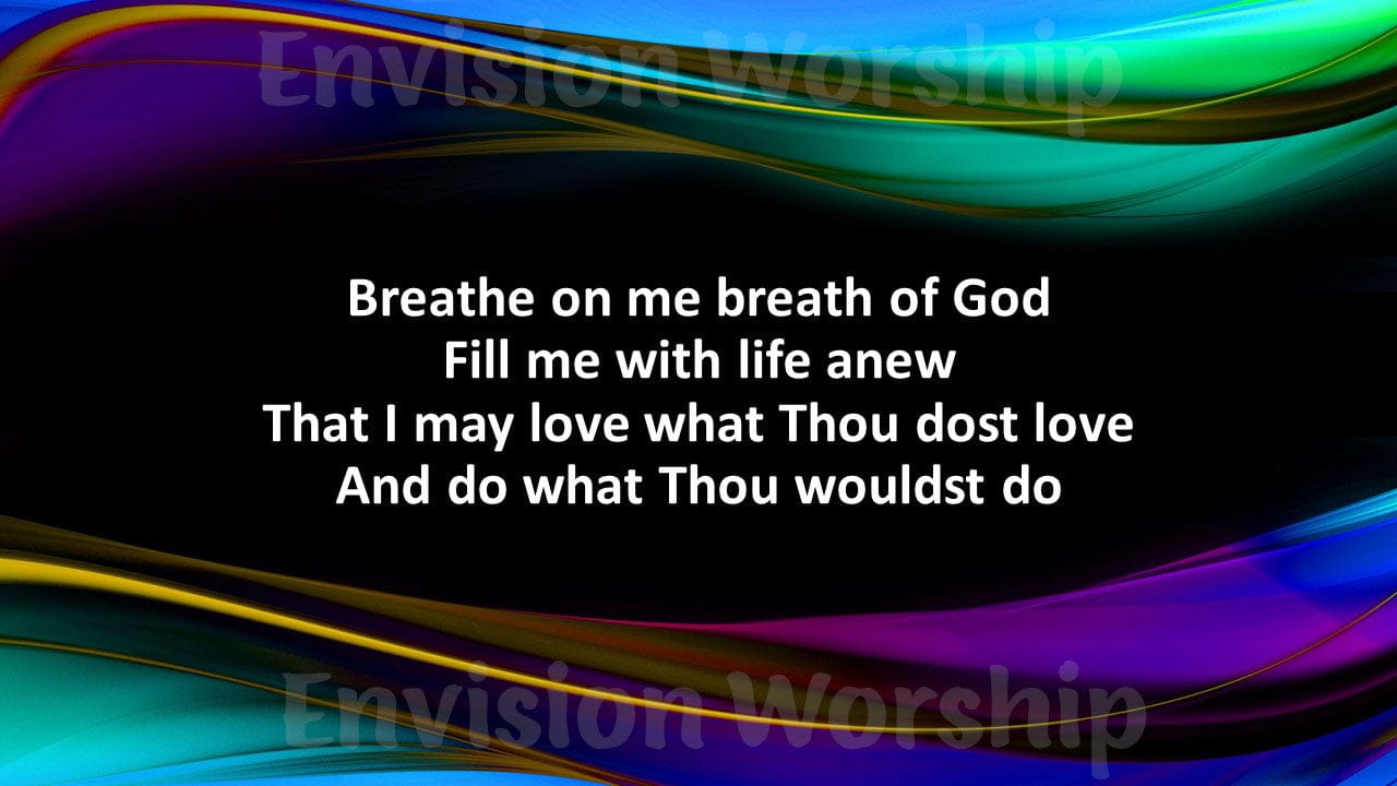 Breathe on Me Breath of God hymn lyrics PowerPoint Presentation for Pentecost