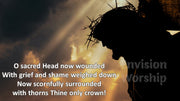 Sacred Head Now Wounded lyrics PowerPoint for Good Friday Service, Jesus on the Cross PowerPoint