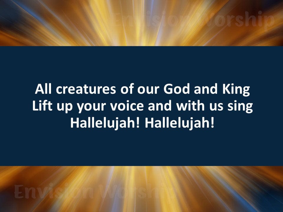 All Creatures of Our God and King slides with lyrics