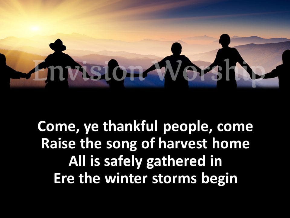 Come Ye Thankful People Come Church PowerPoint Presentation slides for worship