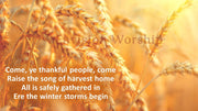 Come Ye Thankful People Come hymn Lyrics Church PowerPoint Presentation Slides