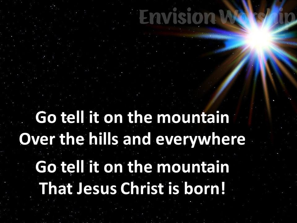 Go Tell It On The Mountain Lyrics