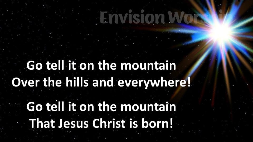 Go Tell It On The Mountain Church Slides