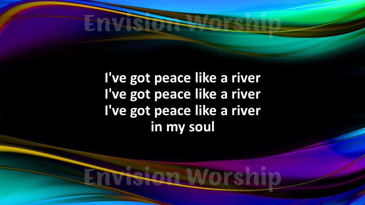 I've Got Peace Like A River Christian Background