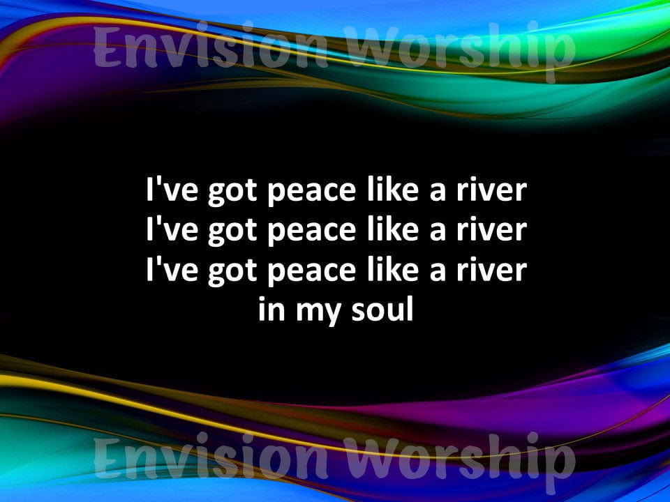 I've Got Peace Like A River African American Spiritual