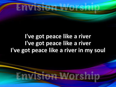 I've Got Peace Like A River church slides