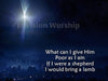 In The Bleak Midwinter worship slides