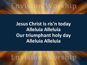 Jesus Christ is Risen Today lyrics PowerPoint slides for worship