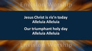 Jesus Christ is Risen Today PowerPoint slides for worship with lyrics included