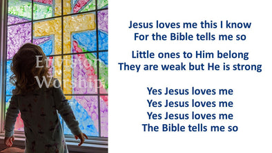 Jesus Love Me This I Know lyrics Church PowerPoint slides with Lyrics