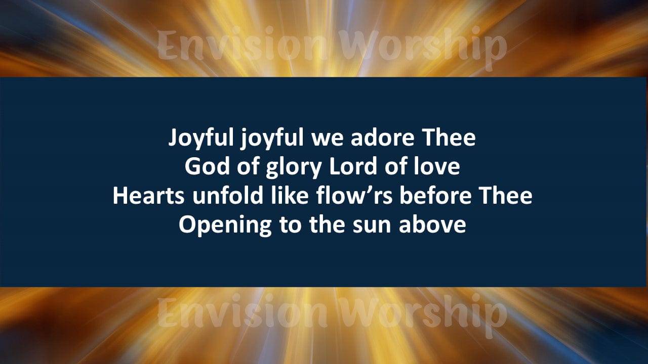 Joyful joyful we adore thee lyrics