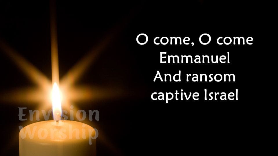 O Come O Come Emmanuel church slides