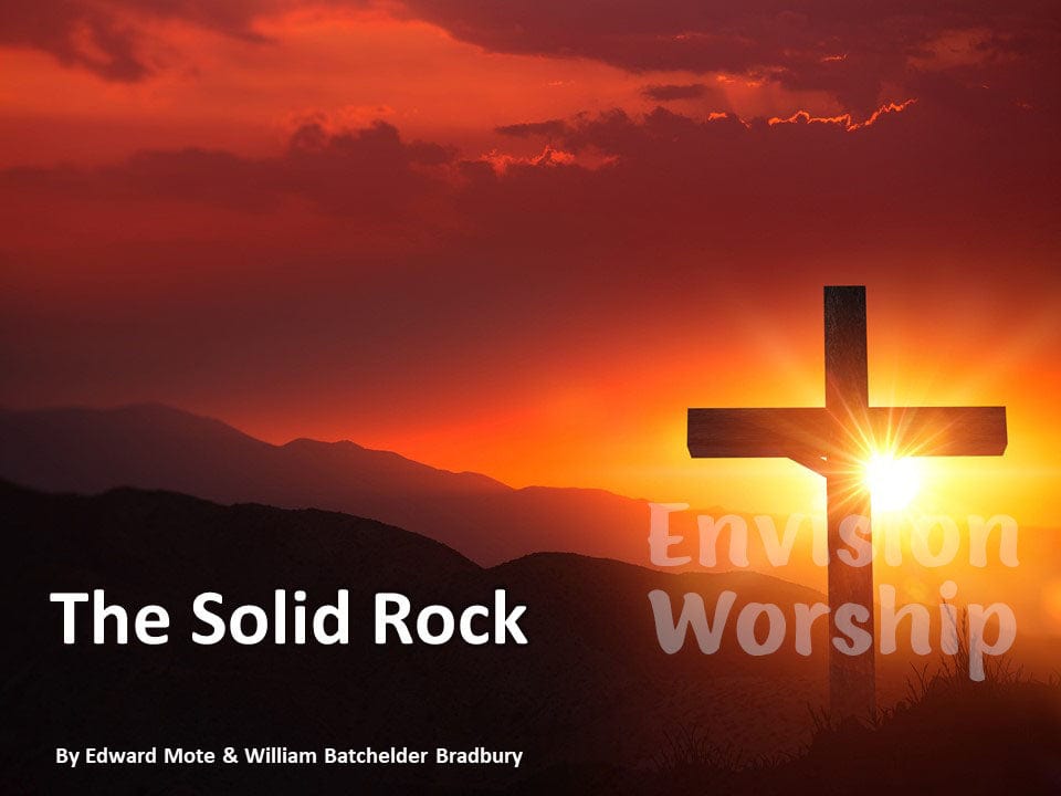 The Solid Rock hymn worship PowerPoint