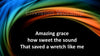Amazing Grace Christian PowerPoint with lyrics included