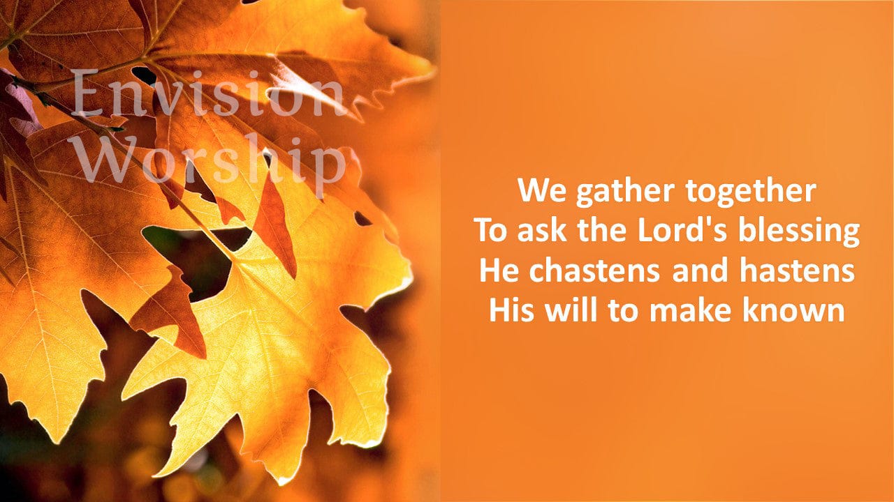 We Gather Together church PowerPoint