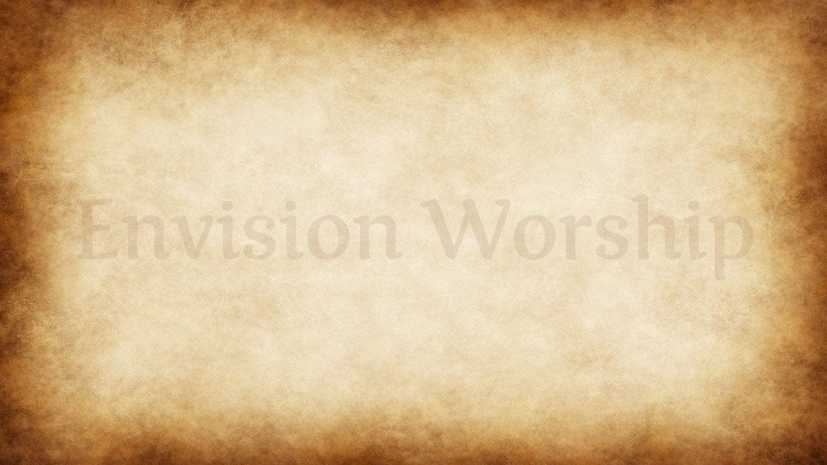 Church Slideshow Scriptures Bible Verse Worship Slides - Gorgeous old paper feel